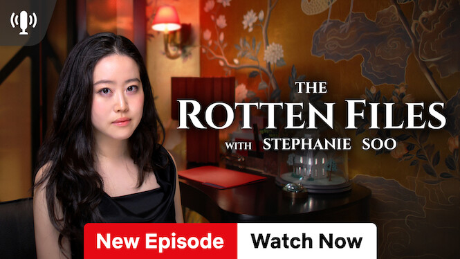 14th Aug: The Rotten Files with Stephanie Soo (2026), 1 Episode [TV-MA] (6/10)