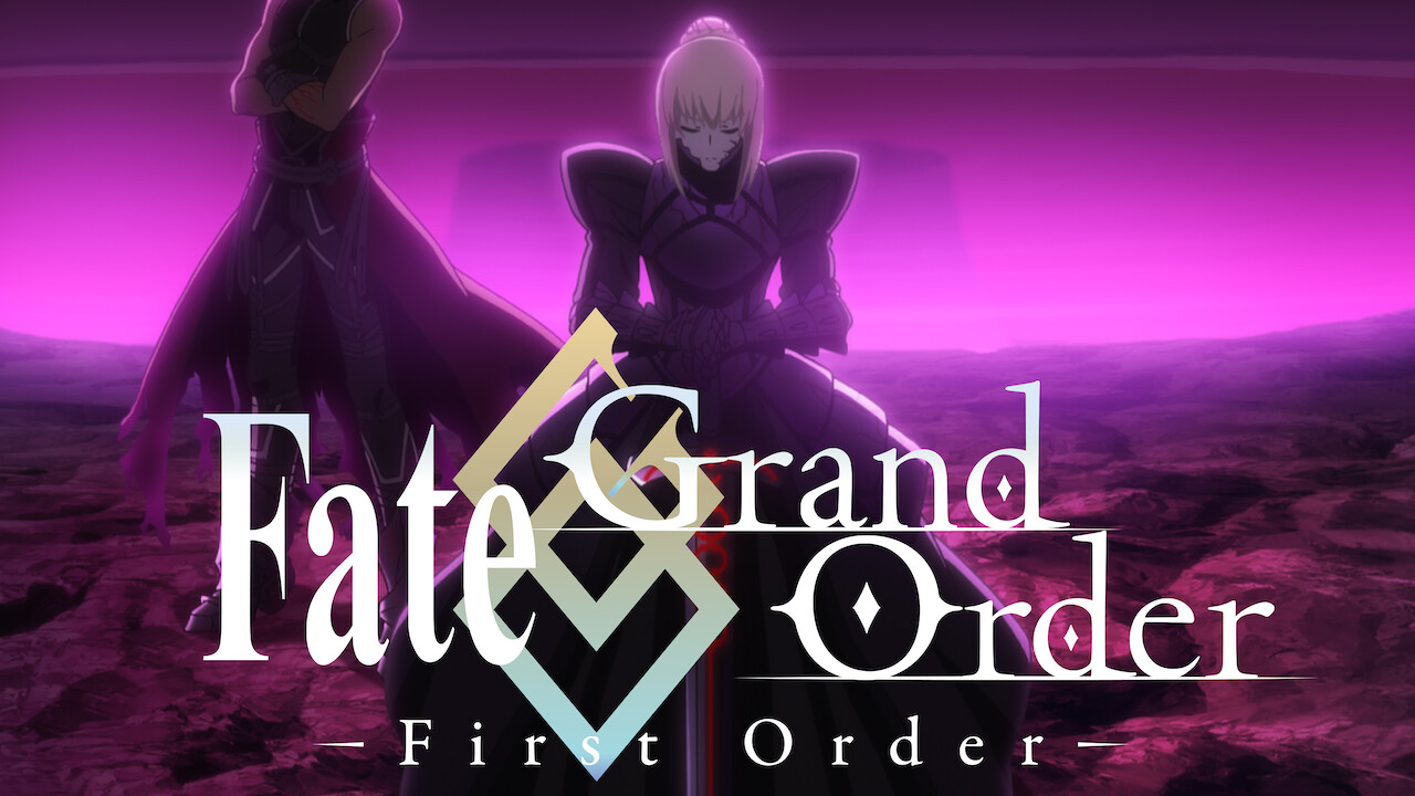 Is 'Fate/Grand Order -First Order-' available to watch on ...