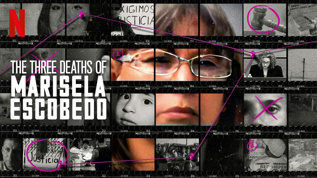 2020 The Three Deaths Of Marisela Escobedo