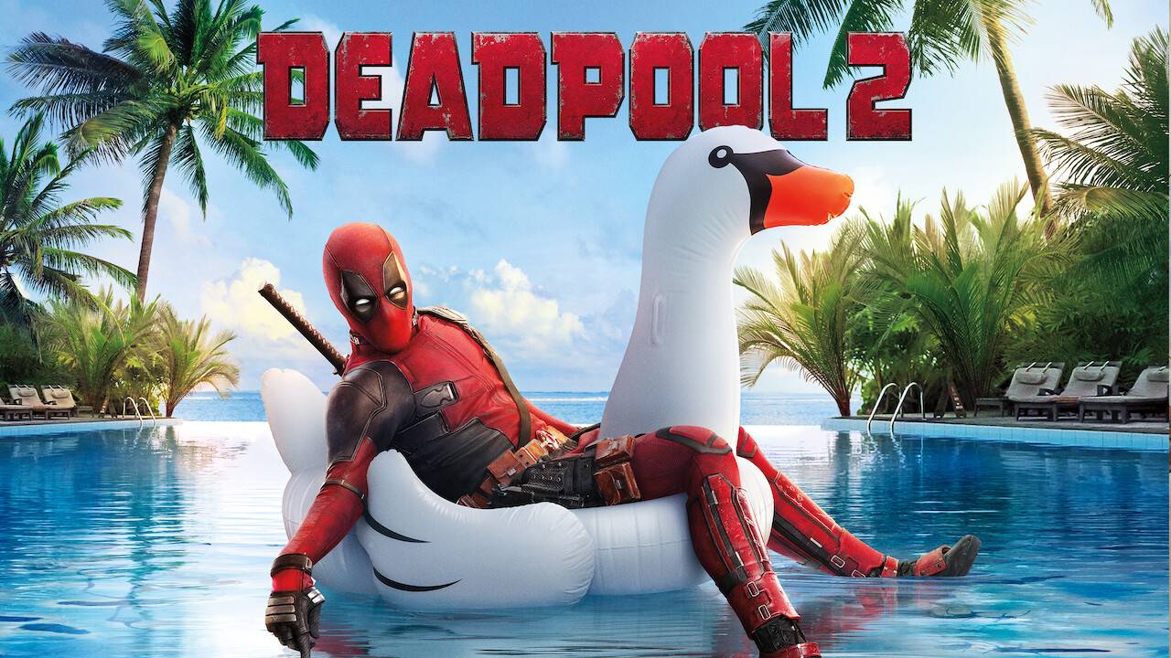 Is 'Deadpool 2' available to watch on Canadian Netflix ...