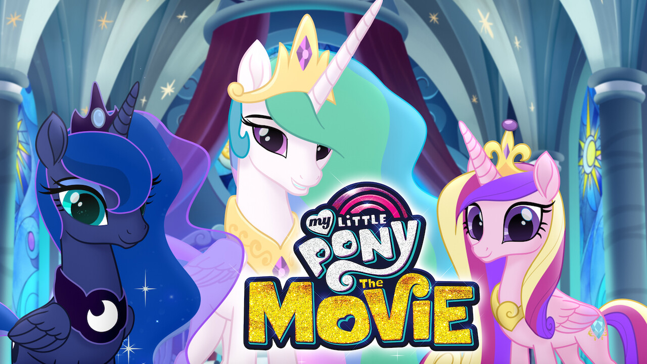 Is 'My Little Pony: The Movie' available to watch on Canadian Netflix? - New On Netflix Canada