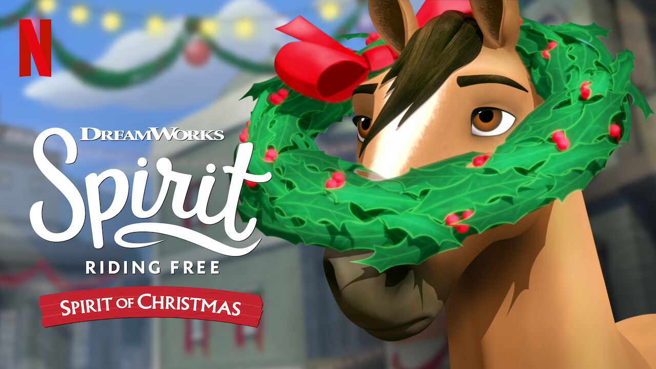 Is 'Spirit Riding Free: Spirit of Christmas' available to ...