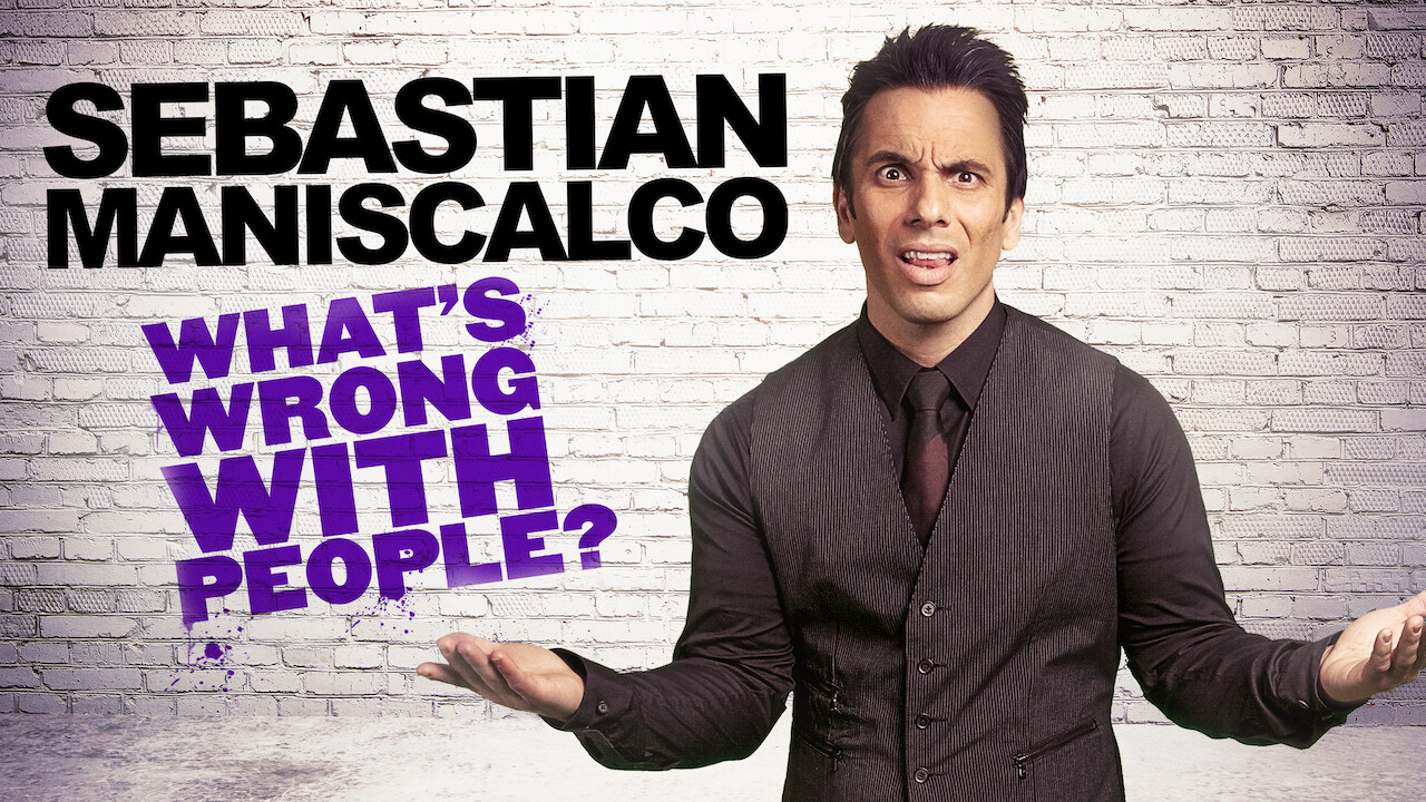 Is 'Sebastian Maniscalco: What's Wrong with People ...