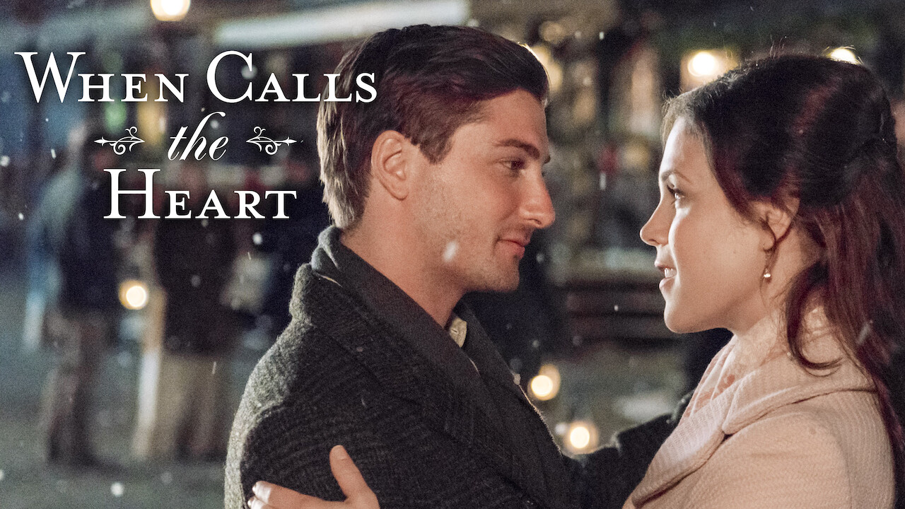 Is 'When Calls the Heart' available to watch on Canadian Netflix? - New