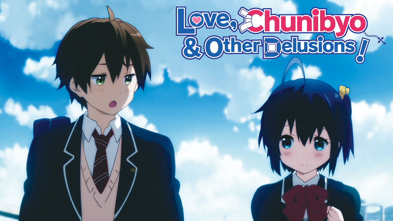 netflix love chunibyo & other delusions