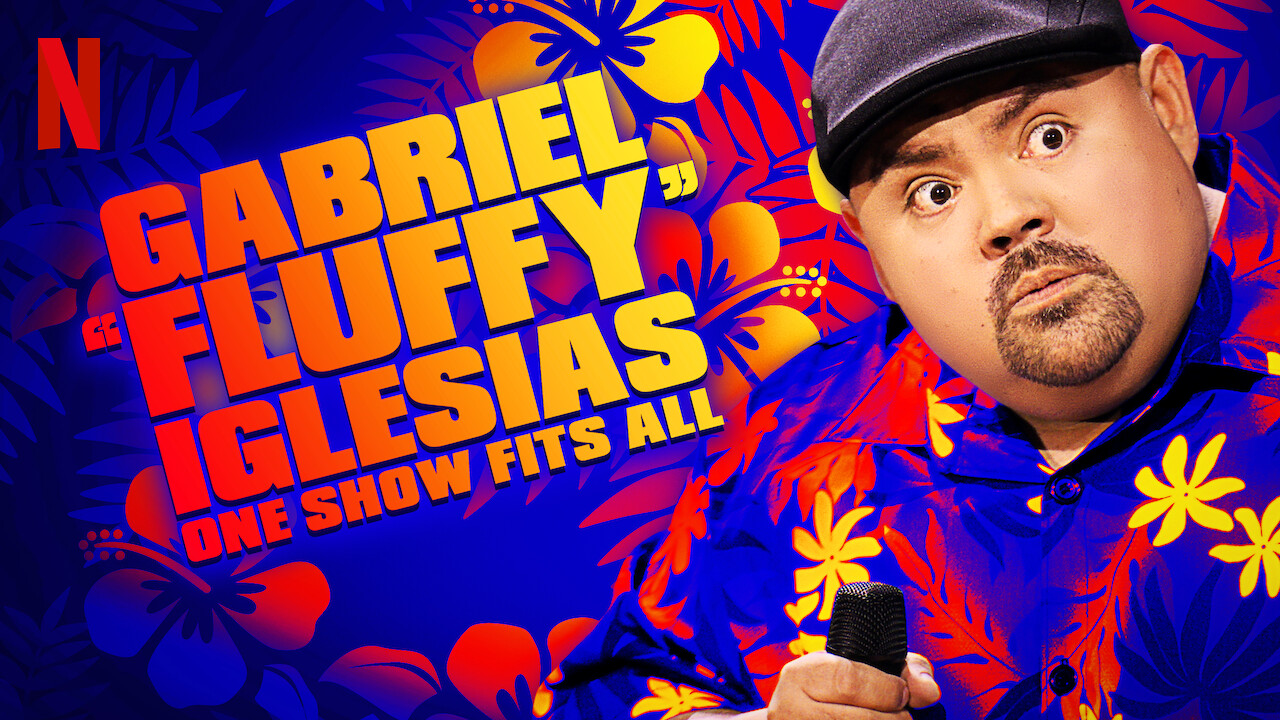 Is 'Gabriel "Fluffy" Iglesias One Show Fits All' available to watch on