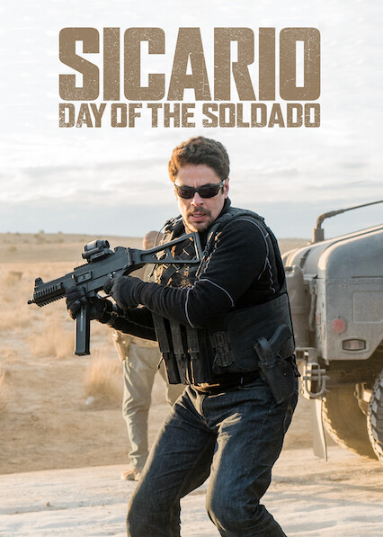 Is Sicario 2 Soldado aka Sicario Day of the Soldado on