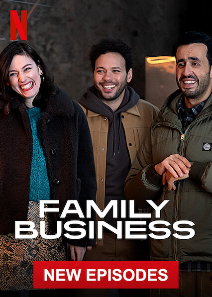 Is Family Business On Netflix In Canada Where To Watch The Series New On Netflix Canada