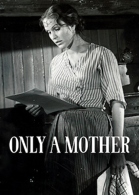 Only a Mother