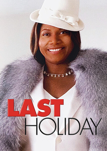 Is Last Holiday On Netflix Where To Watch The Movie Newonnetflix Info