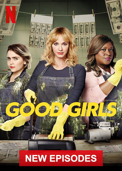 Is Good Girls On Netflix In Canada Where To Watch The Series New On Netflix Canada