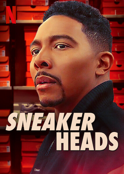 Sneakerheads netflix on sale